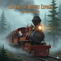 Produktbild: Leo and the Bigfoot Express (Leo and Barnaby, #1)