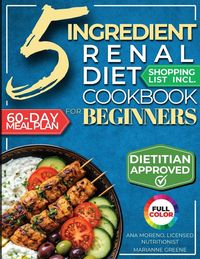 Produktbild: The 5 Ingredient Renal Diet Cookbook for Beginners