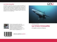 Produktbild: La Crisis Irresuelta