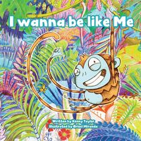 Produktbild: I Wanna Be Like Me