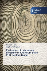 Produktbild: Evaluation of Laboratory Biosafety in Khartoum State PHC Centers,Sudan
