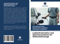 Produktbild: Ladeinfrastruktur und Speichersysteme f&uuml;r Elektrofahrzeuge