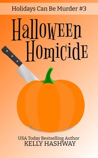 Produktbild: Halloween Homicide (Holidays Can Be Murder #3)