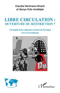 Produktbild: Libre circulation : ouverture ou restriction ?