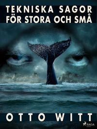 Produktbild: Tekniska sagor f&ouml;r stora och sm&aring;