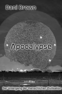 Bild vom Artikel Apocalypse vom Autor Dani Brown