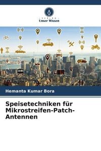 Produktbild: Speisetechniken f&uuml;r Mikrostreifen-Patch-Antennen