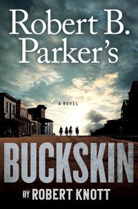 Produktbild: ROBERT B PARKERS BUCKSKIN   7D