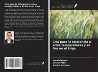 Produktbild: Cr&iacute;a para la tolerancia a altas temperaturas y al fr&iacute;o en el trigo