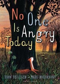 Bild vom Artikel No One Is Angry Today vom Autor Toon Tellegen