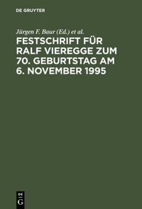 Produktbild: Festschrift f&uuml;r Ralf Vieregge zum 70. Geburtstag am 6. November 1995