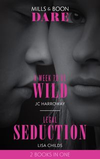 Produktbild: Harroway, J: A Week To Be Wild / Legal Seduction