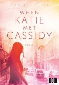 Produktbild: When Katie met Cassidy