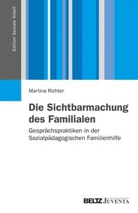Produktbild: Die Sichtbarmachung des Familialen