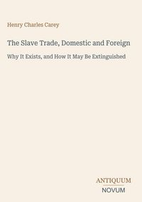Produktbild: The Slave Trade, Domestic and Foreign