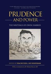 Produktbild: Prudence and Power: The Writings of Owen Harries