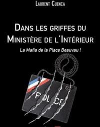 Produktbild: Dans les Griffes du Minist&egrave;re de l'int&eacute;rieur