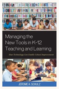 Produktbild: Managing the New Tools in K-12 Teaching and Learning