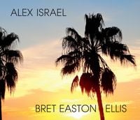 Produktbild: Alex Israel Bret Easton Ellis