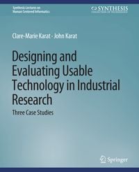 Produktbild: Designing and Evaluating Usable Technology in Industrial Research
