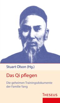 Bild vom Artikel Das Qi pflegen vom Autor Stuart Olson