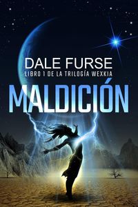 Bild vom Artikel Maldición (Libro 1 de la Trilogía Wexkia) vom Autor Dale Furse