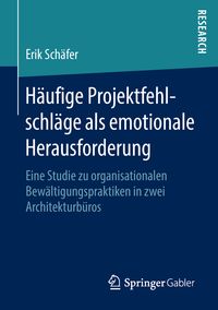 Produktbild: H&auml;ufige Projektfehlschl&auml;ge als emotionale Herausforderung