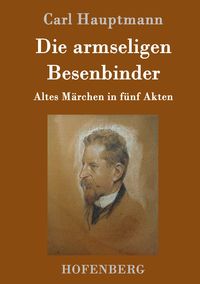 Produktbild: Die armseligen Besenbinder