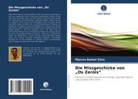 Produktbild: Die Missgeschicke von "Os Zer&oacute;is"