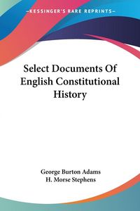 Produktbild: Select Documents Of English Constitutional History