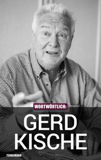 Produktbild: Wortw&ouml;rtlich: Gerd Kische