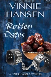 Produktbild: Rotten Dates (Carol Sabala Mysteries, #3)