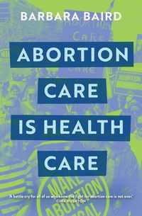 Produktbild: Abortion Care is Health Care
