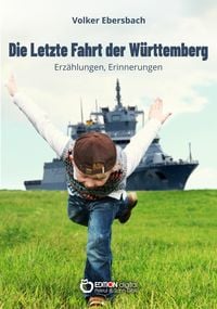 Produktbild: Die letzte Fahrt der W&uuml;rttemberg