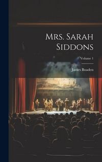 Produktbild: Mrs. Sarah Siddons; Volume 1