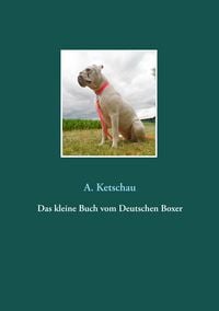 Produktbild: Das kleine Buch vom Deutschen Boxer