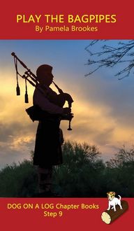 Produktbild: Brookes, P: Play the Bagpipes Chapter Book