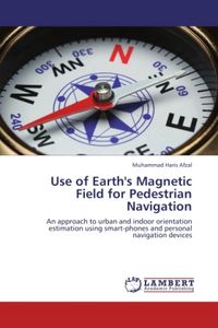 Produktbild: Afzal, M: Use of Earth's Magnetic Field for Pedestrian Navig