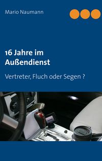 Produktbild: 16 Jahre im Au&szlig;endienst