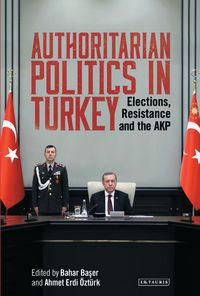 Produktbild: Authoritarian Politics in Turkey