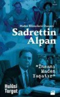 Produktbild: Maden Bilimcilerin Duayeni Sadrettin Alpan