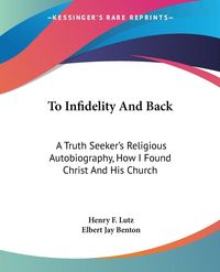 Produktbild: Lutz, H: To Infidelity And Back