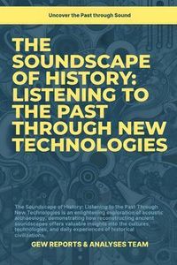 Produktbild: The Soundscape Of History