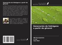 Produktbild: Generaci&oacute;n de hidr&oacute;geno a partir de glicerol