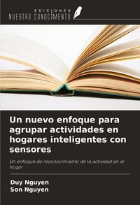 Produktbild: Un nuevo enfoque para agrupar actividades en hogares inteligentes con sensores