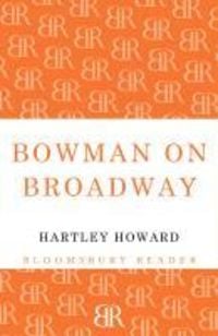 Produktbild: Bowman on Broadway