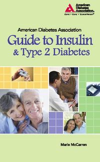 Produktbild: American Diabetes Association Guide to Insulin and Type 2 Diabetes