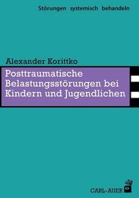 Bild vom Artikel Posttraumatische Belastungsstörungen bei Kindern und Jugendlichen vom Autor Alexander Korittko
