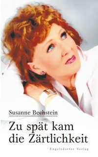 Produktbild: Zu sp&auml;t kam die Z&auml;rtlichkeit