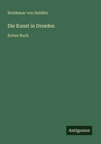 Produktbild: Die Kunst in Dresden